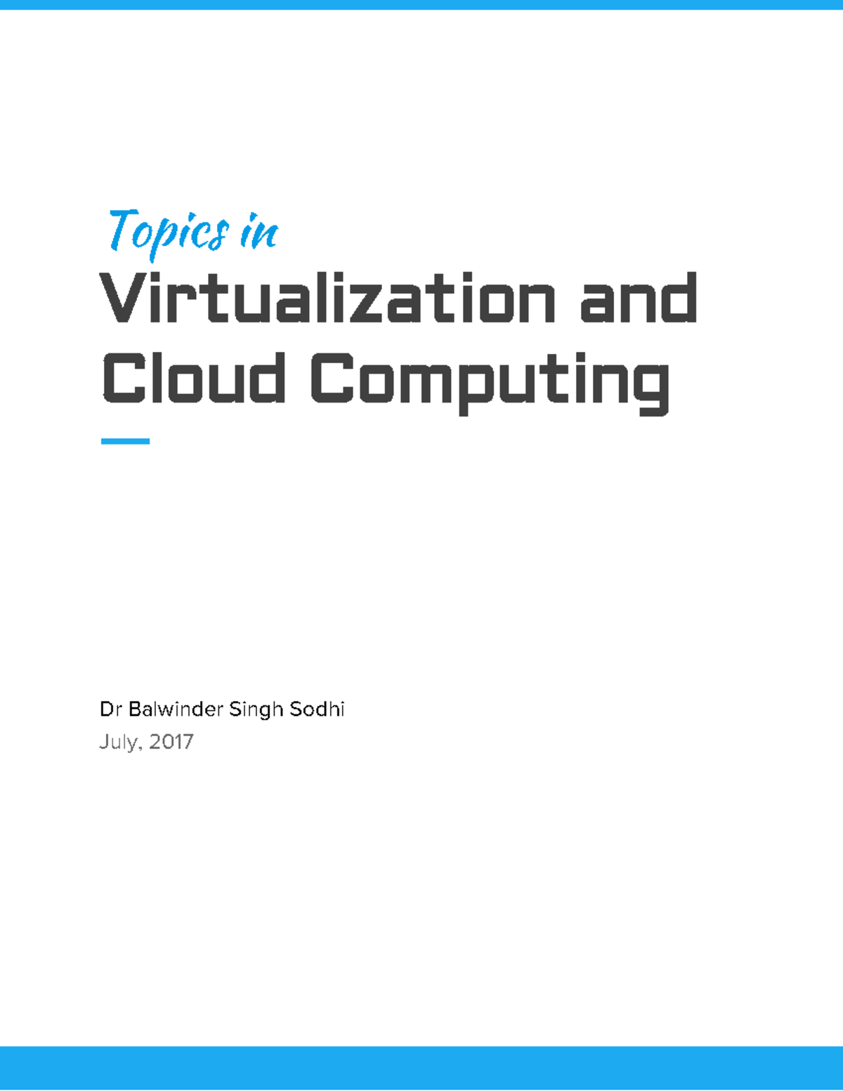 Topics in Virtualization & Cloud Computing: Comprehensive Overview ...