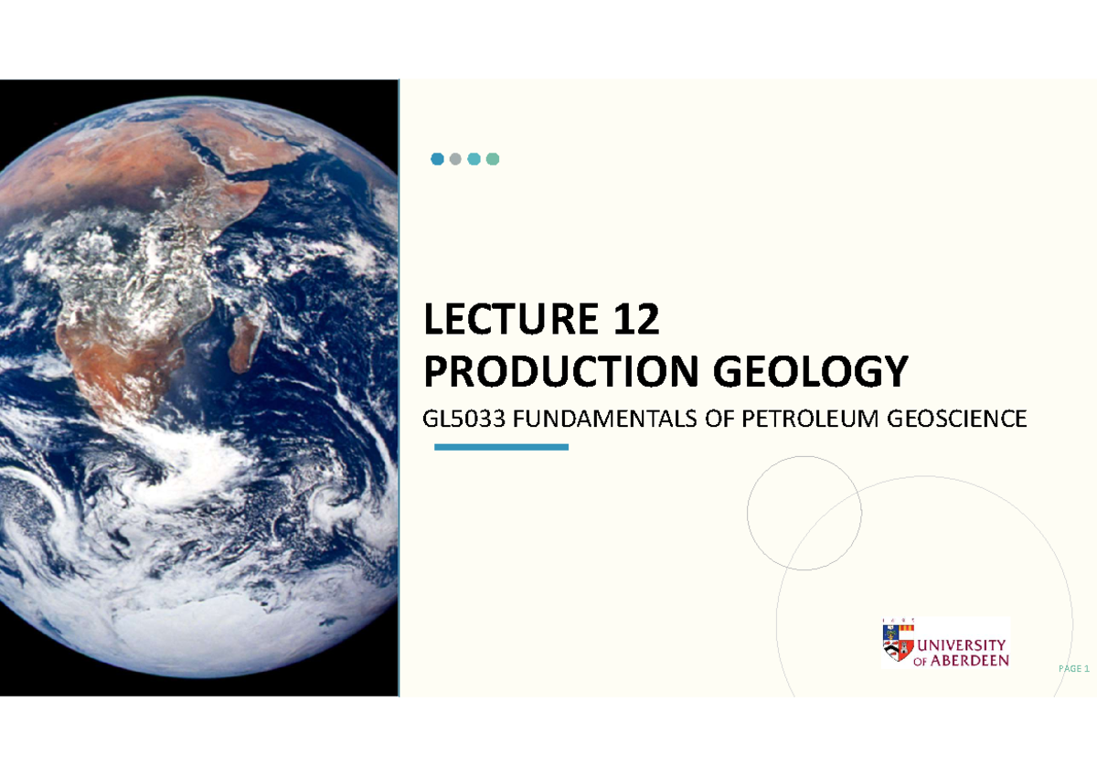 Lecture 12 - Production Geology (GL5033) - Key Learning Outcomes - Studocu