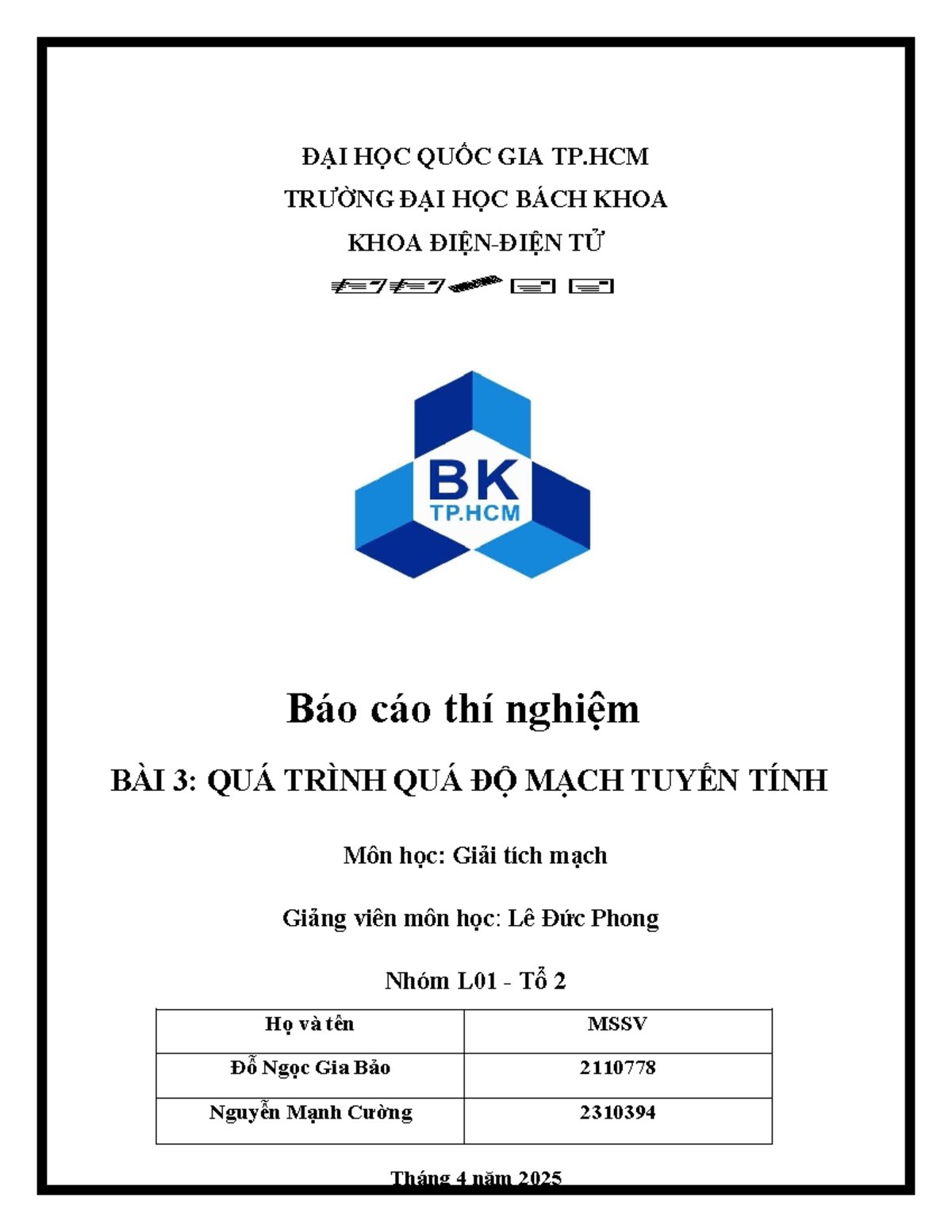 BÁO CÁO LAB 3: QUÁ TRÌNH QUÁ ĐỘ MẠCH TUYẾN TÍNH - GIẢI TÍCH MẠCH - Document Preview
