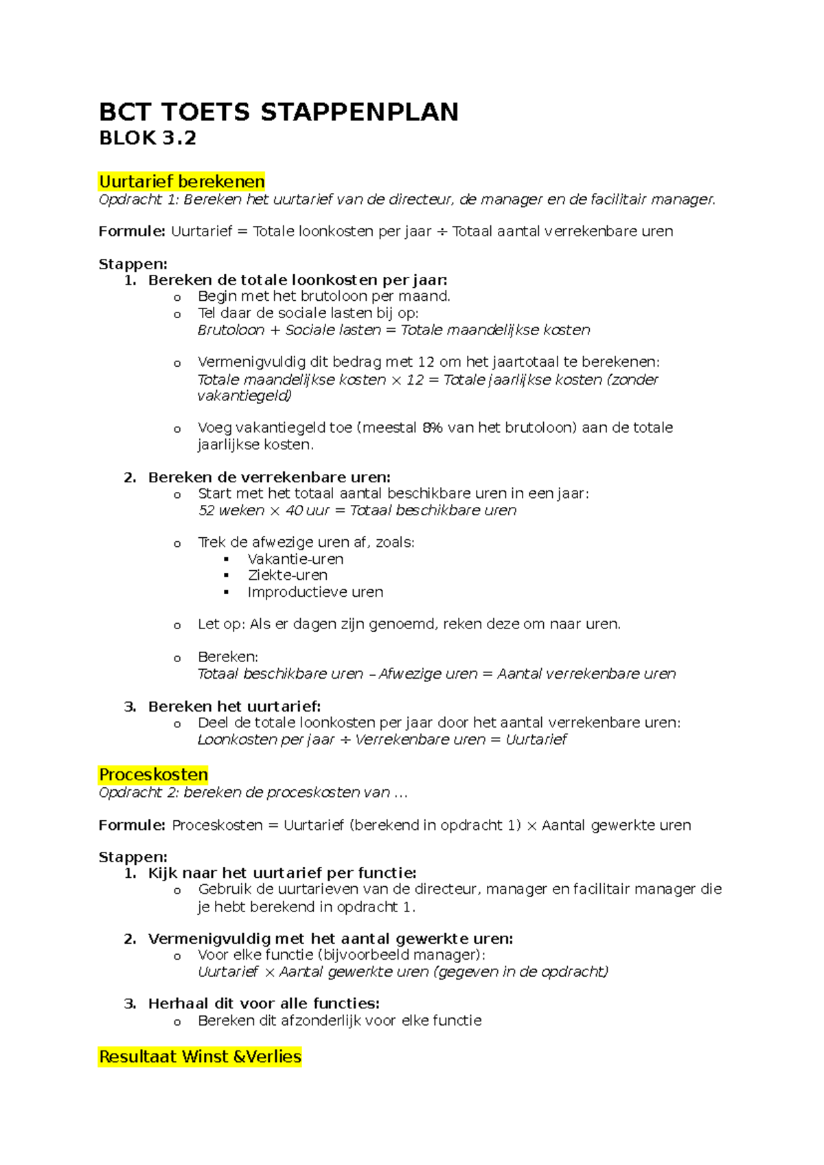 BCT TOETS STAPPENPLAN BLOK 3.2: Uurtarief en Proceskosten Berekenen ...