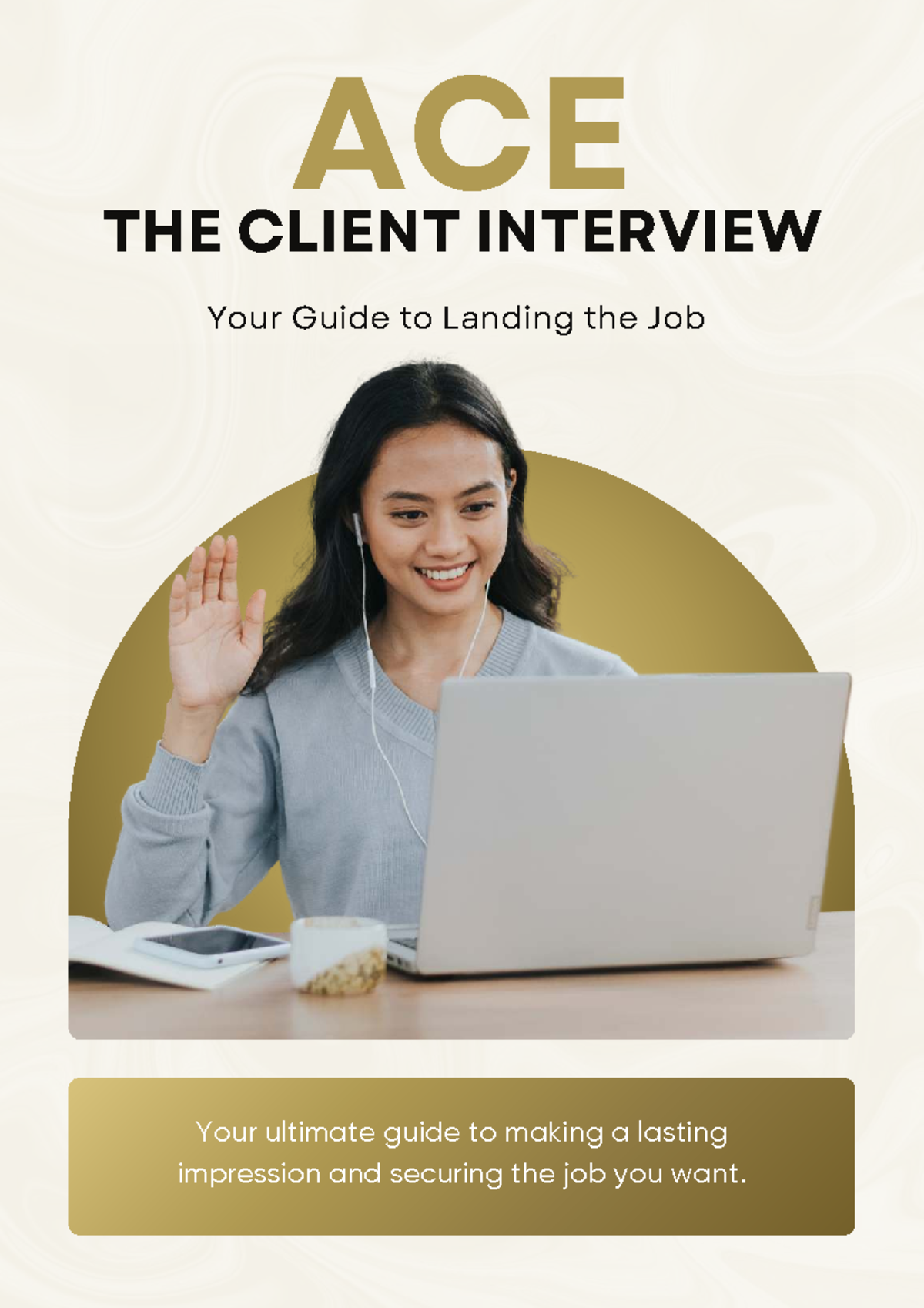 ACE THE CLIENT INTERVIEW: Your Ultimate Job Landing Guide - Studocu