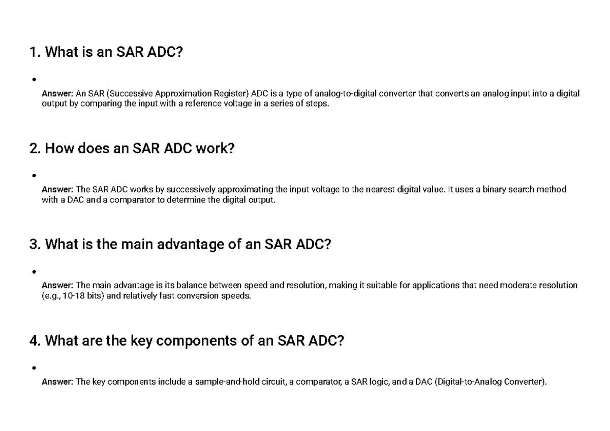 SAR ADC Questions - 1. What is an SAR ADC? Answer: An SAR (Successive ...