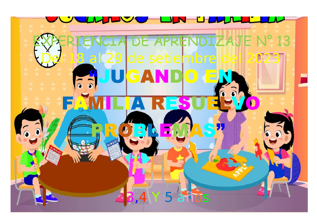 Experiencia de Aprendizaje N° 13: "Jugando en Familia" (3-5 Años) - Studocu