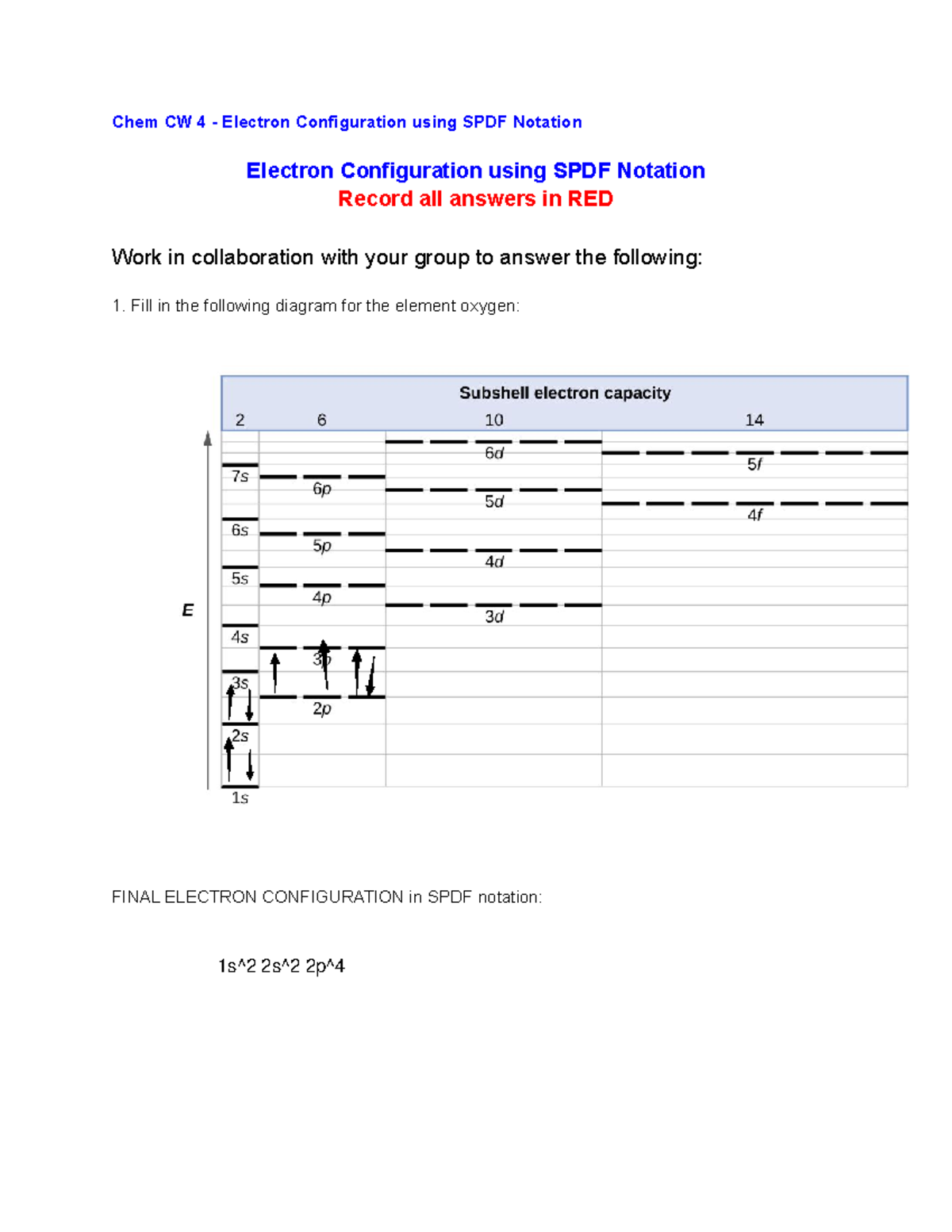 Chem CW 4 - Electron Configuration using SPDF Notation - Fill in the ...