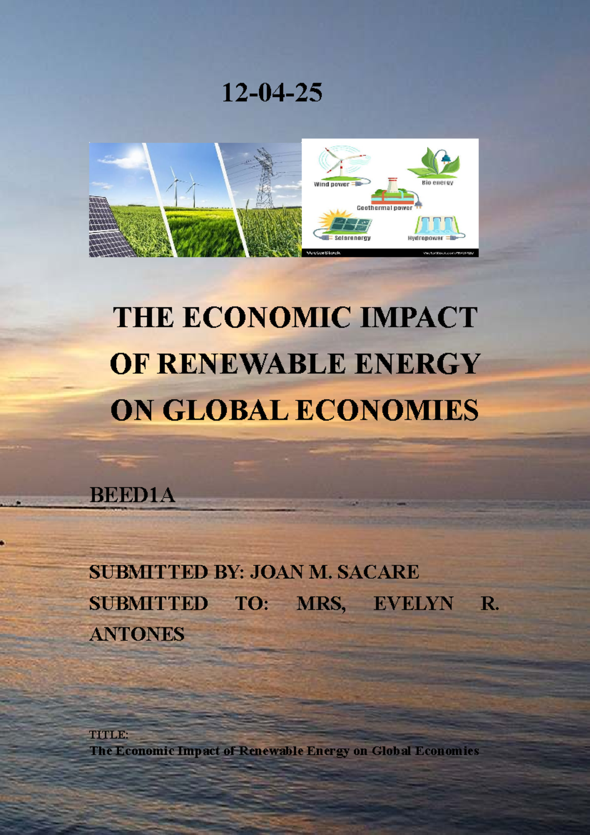 The Economic Impact of Renewable Energy on Global Economies (BEED1A ...