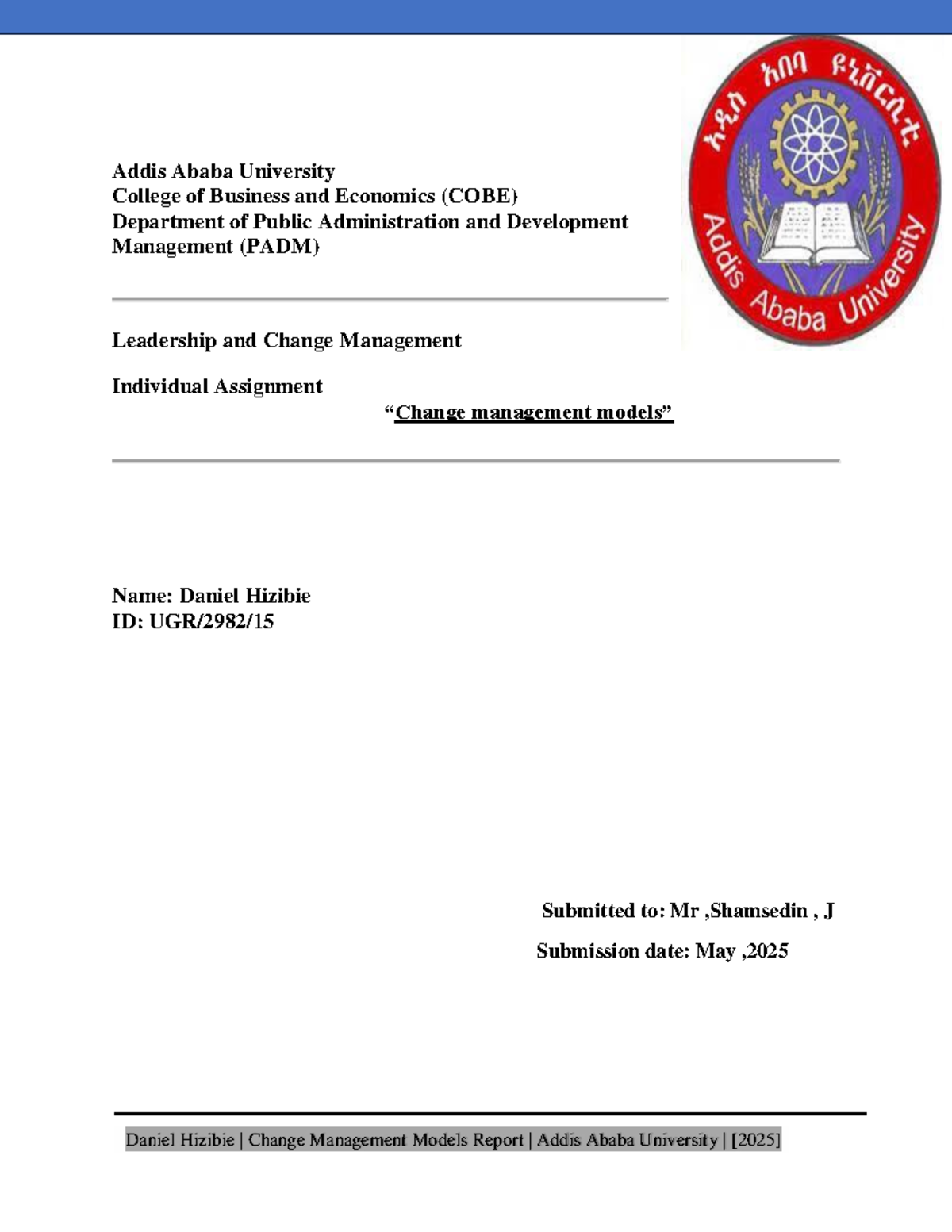 PADM 2025: Change Management Models Individual Assignment Report - Studocu