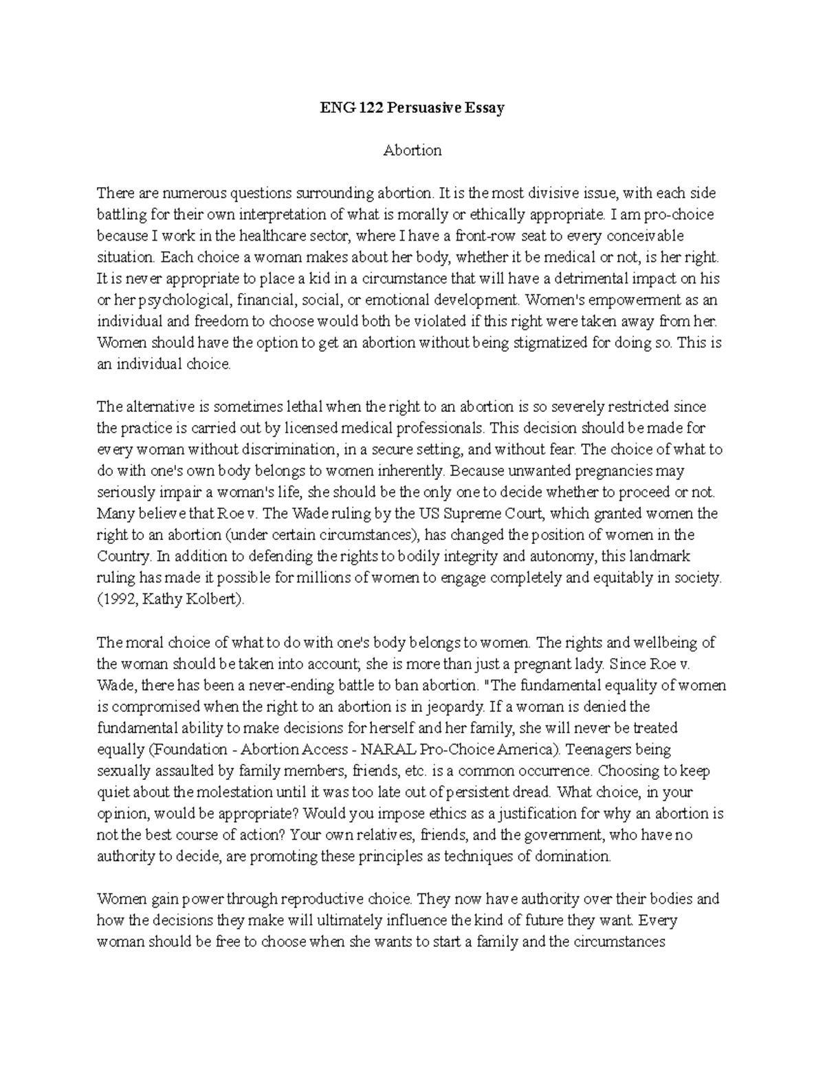 ENG 122 Persuasive Essay - ENG 122 Persuasive Essay Abortion There are ...