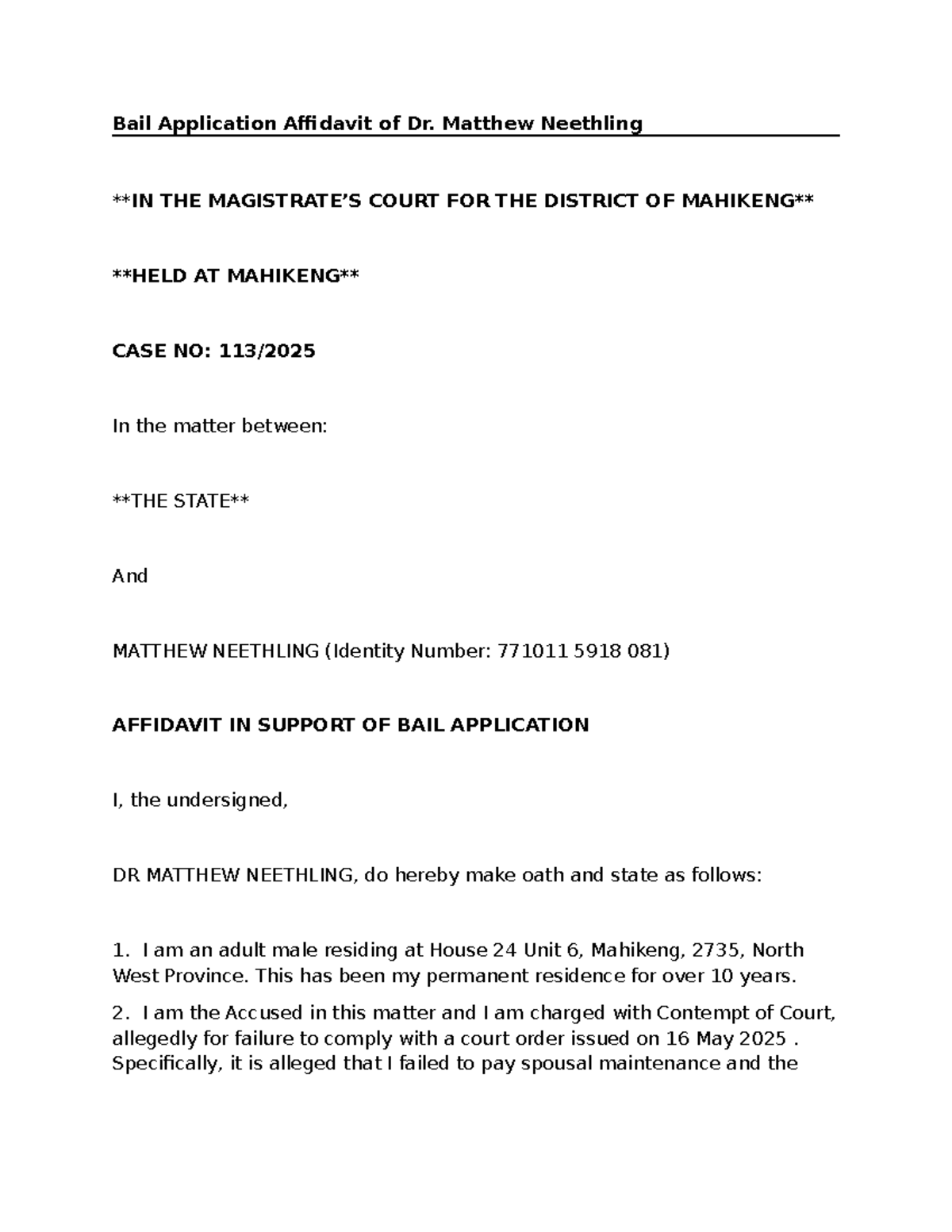 Bail Application Affidavit of Dr. Matthew Neethling - Case No. [Insert ...