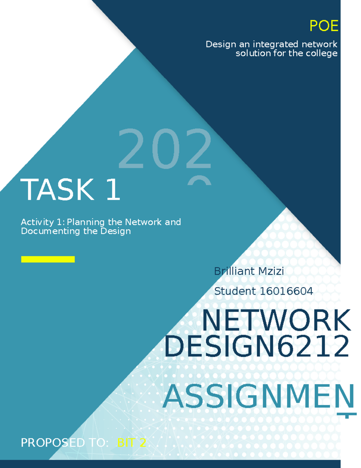 Network Design 6212 Assignment - Brilliant Mzizi Student 16016604 ...