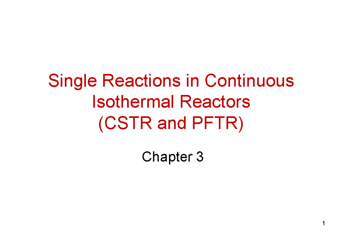 CH2112 Chapter 3: Single Reactions in CSTR and PFTR - Studocu