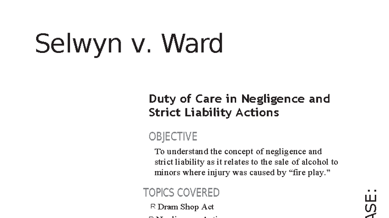 Selwyn v. Ward: Duty of Care in Negligence & Strict Liability Actions ...