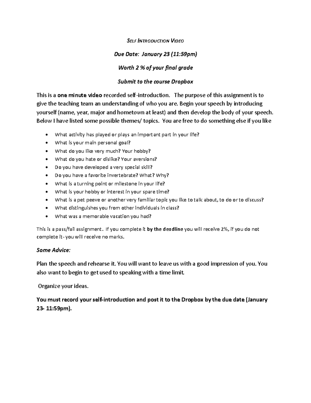 Self Introduction Video Assignment - Due Jan 23 (2% of Final Grade ...