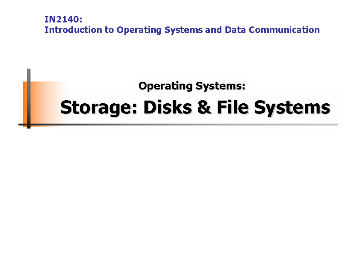 Disk Pdf - pdf om disker fra in2140 - Operating Systems: Storage: Disks ...