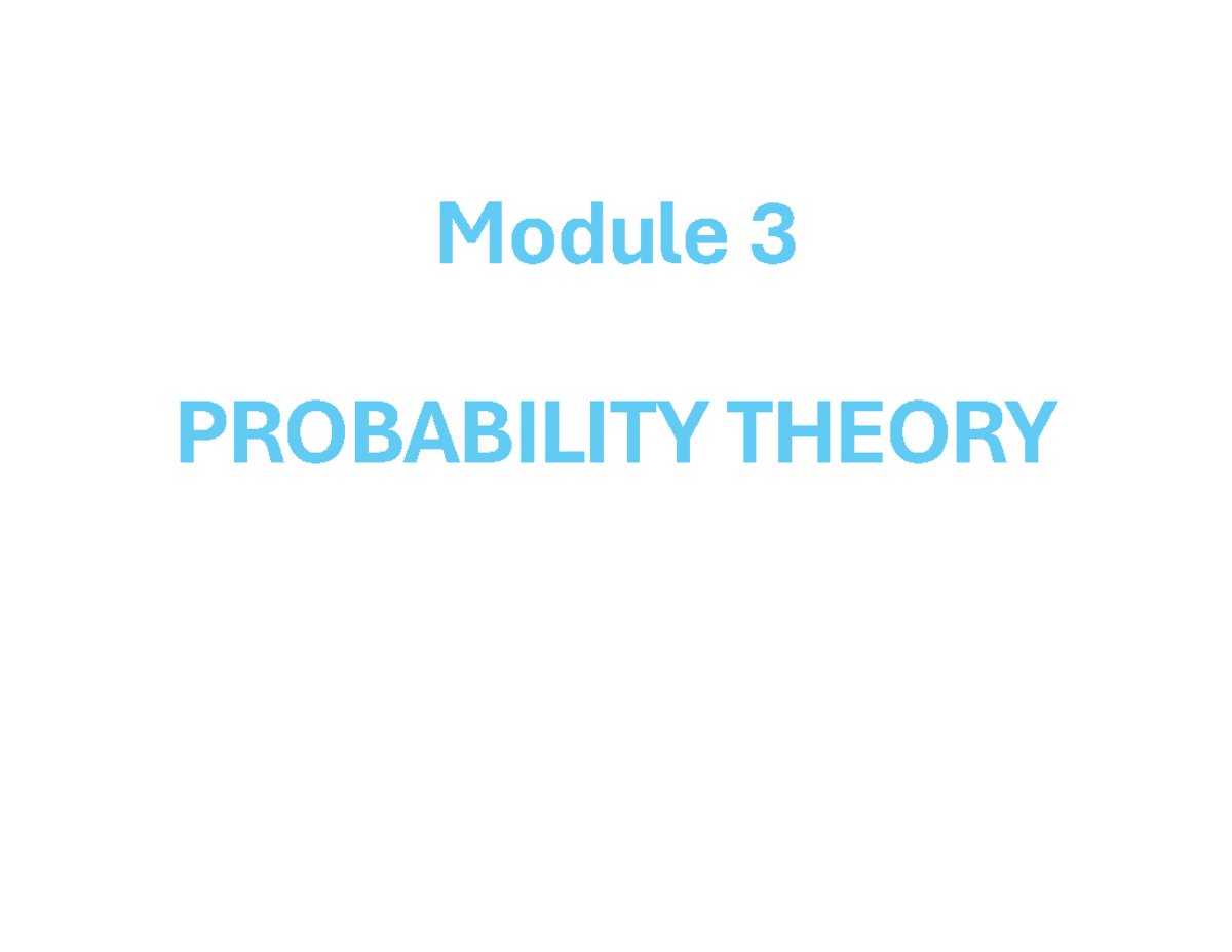 Probability Theory Module 3: Final Exam Notes - Studocu