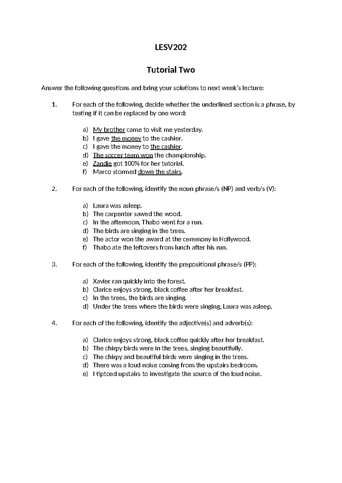Tutorial 2 - PRACTICE - LESV Tutorial Two Answer the following ...