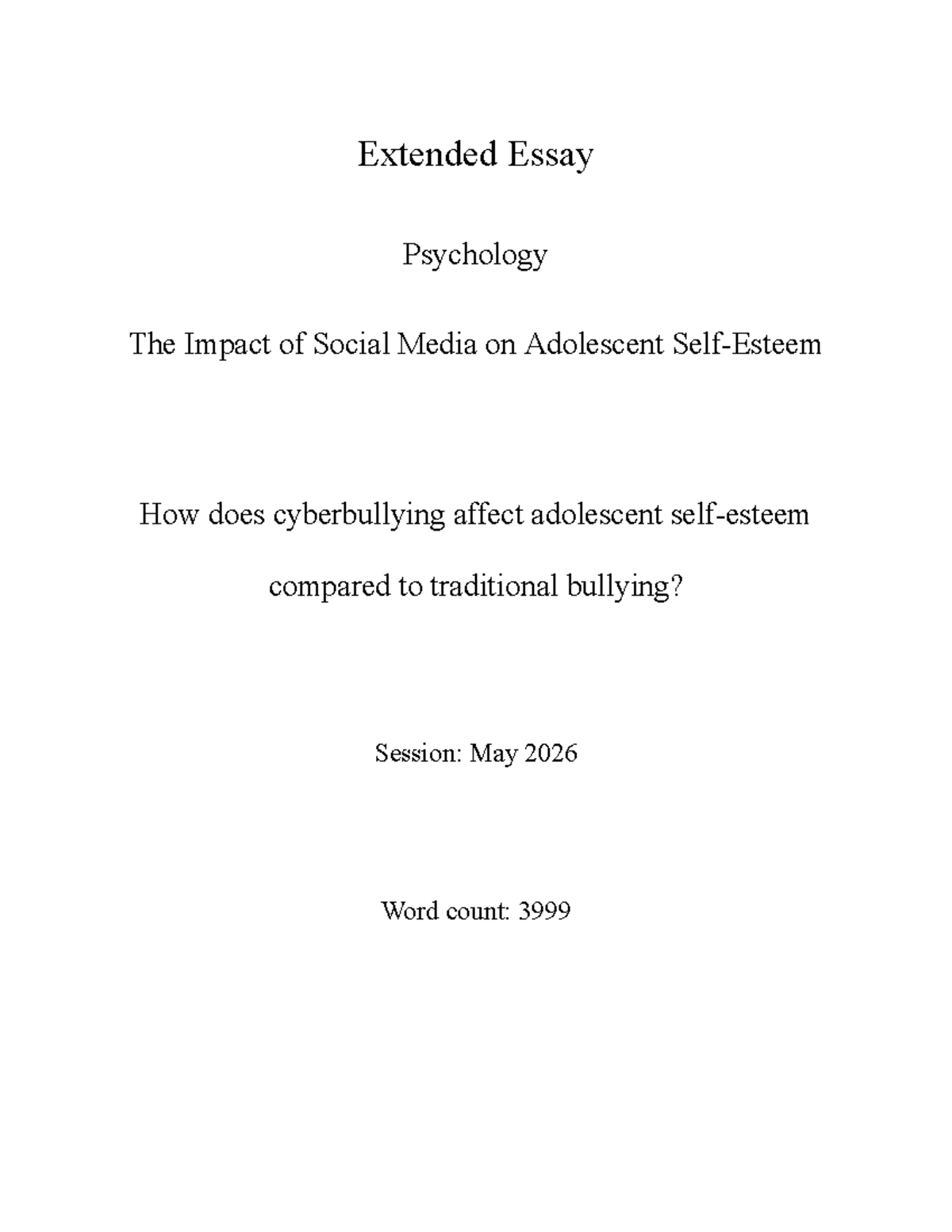 Psychology Extended Essay: Cyberbullying vs. Traditional Bullying ...