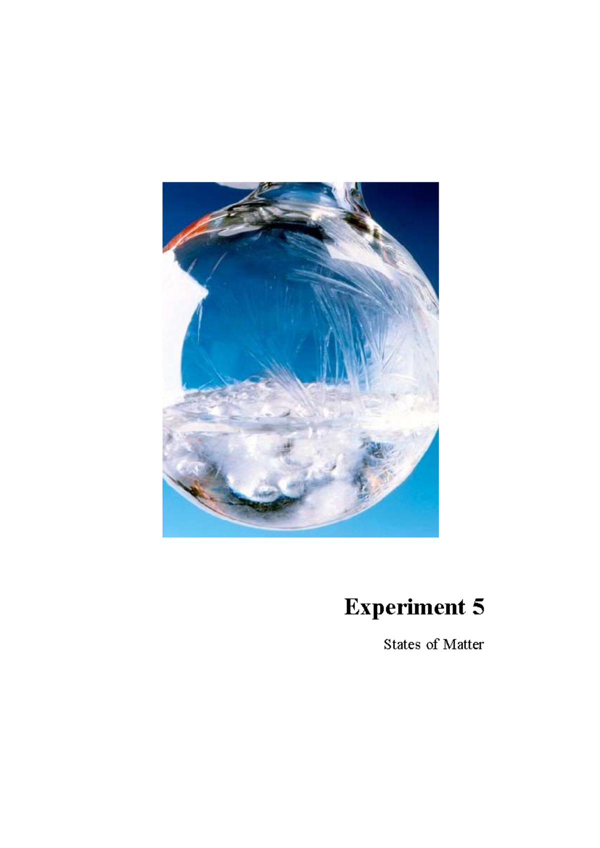 CHEM1010 Expnt 5 States of Matter 2024 edit ARC - Experiment 5 States ...