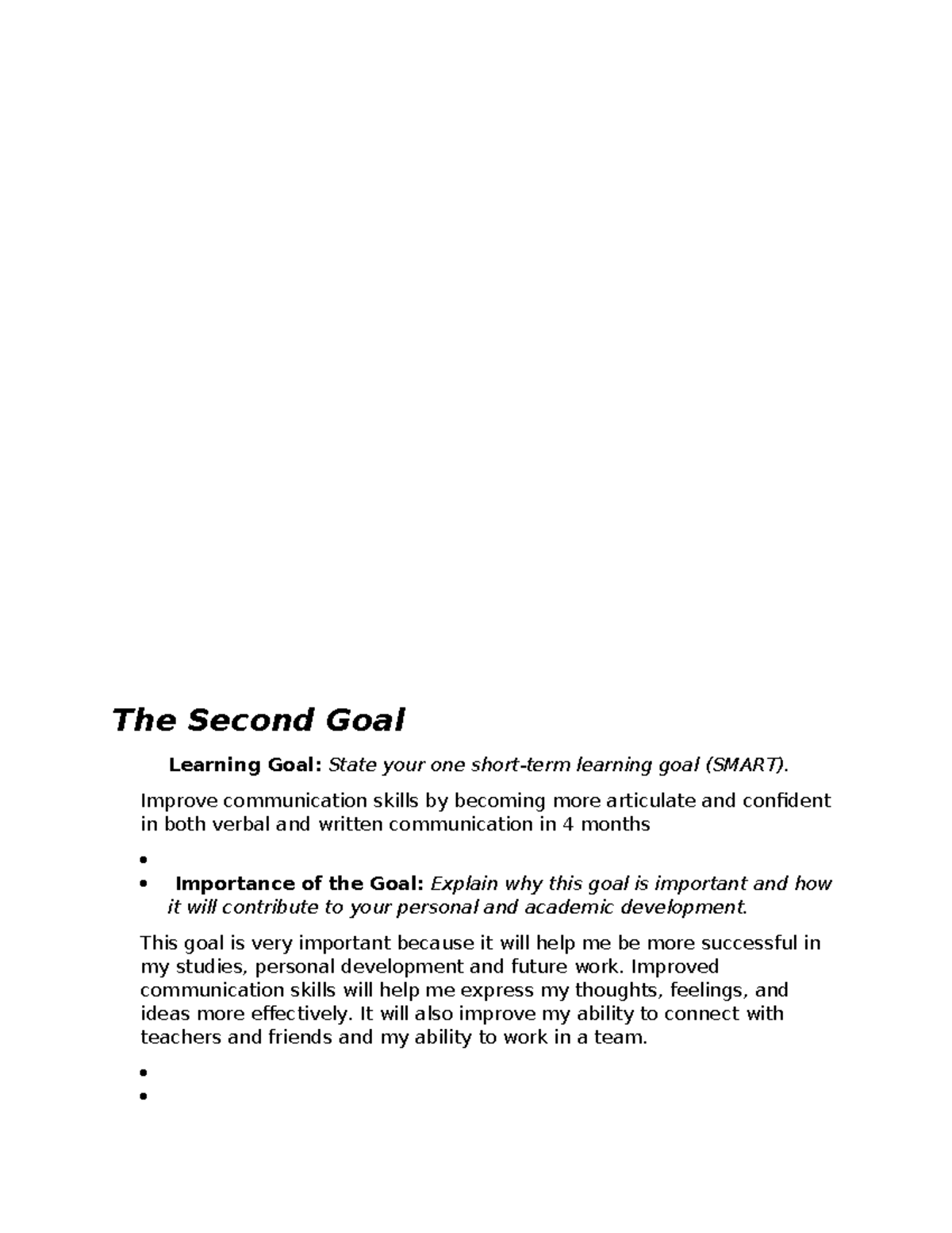 2 Goals - The Second Goal Learning Goal: State your one short-term ...
