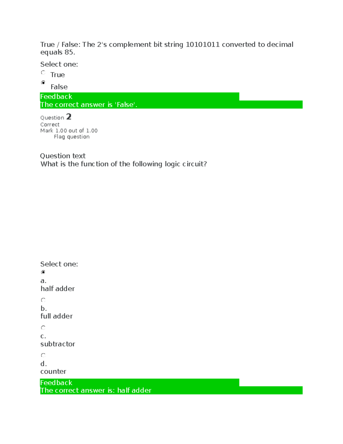 CS 1104 Graded Quiz unit 3 - True / False: The 2's complement bit ...