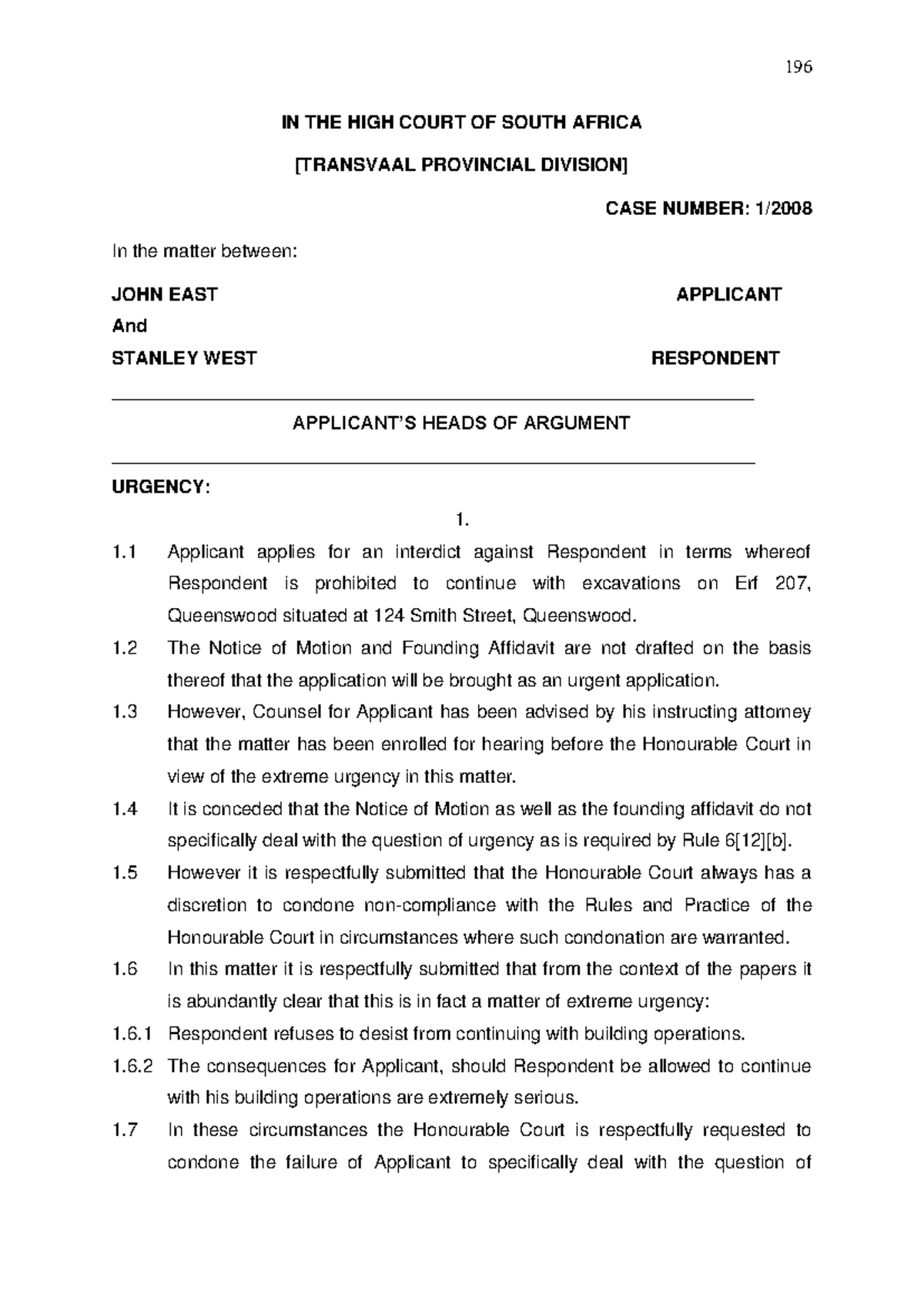 Urgent Application for Final Interdict: John East vs. Stanley West ...