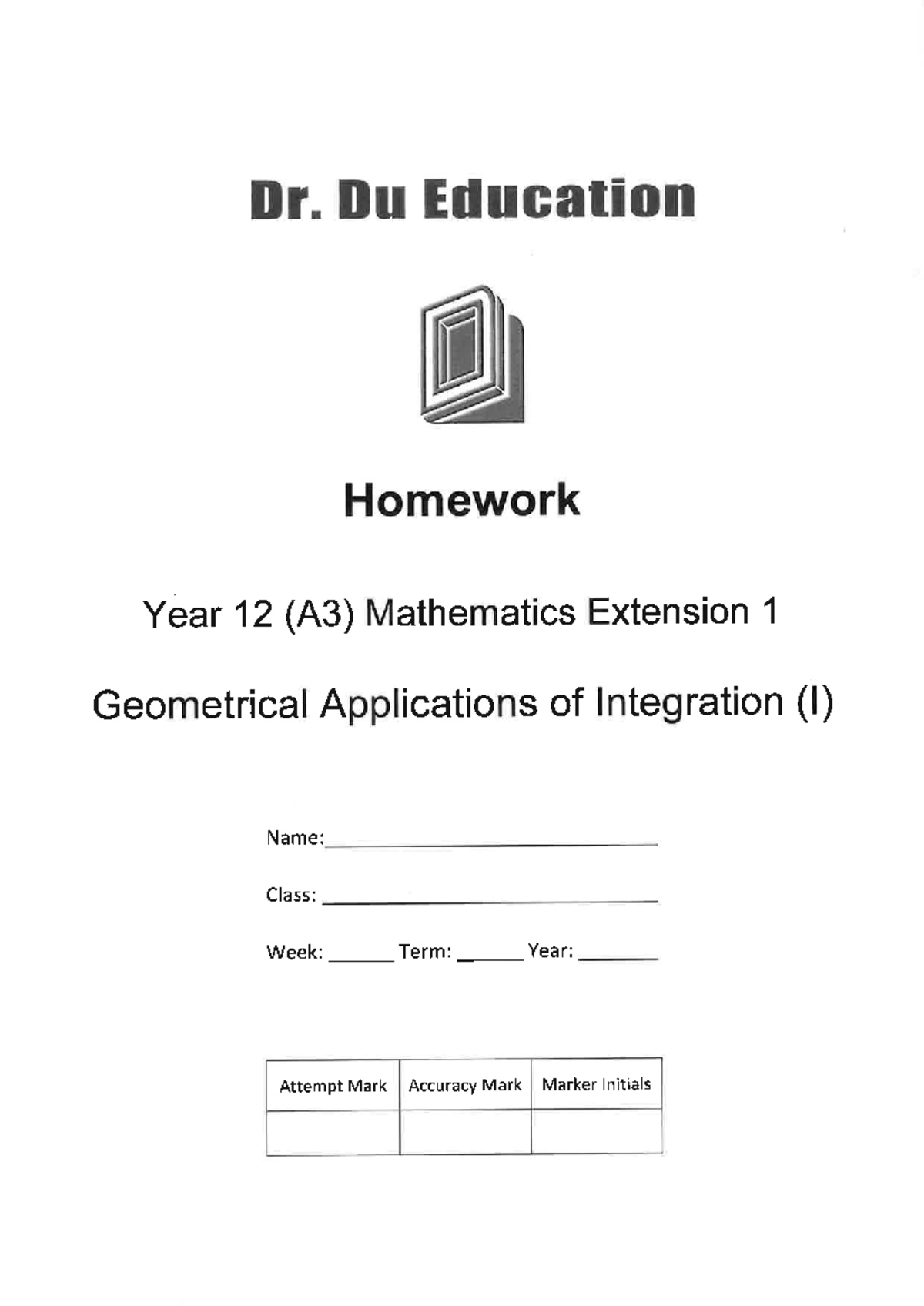 Year 12 (A3) Mathematics Ext 1: Geometrical Applications of Integration ...