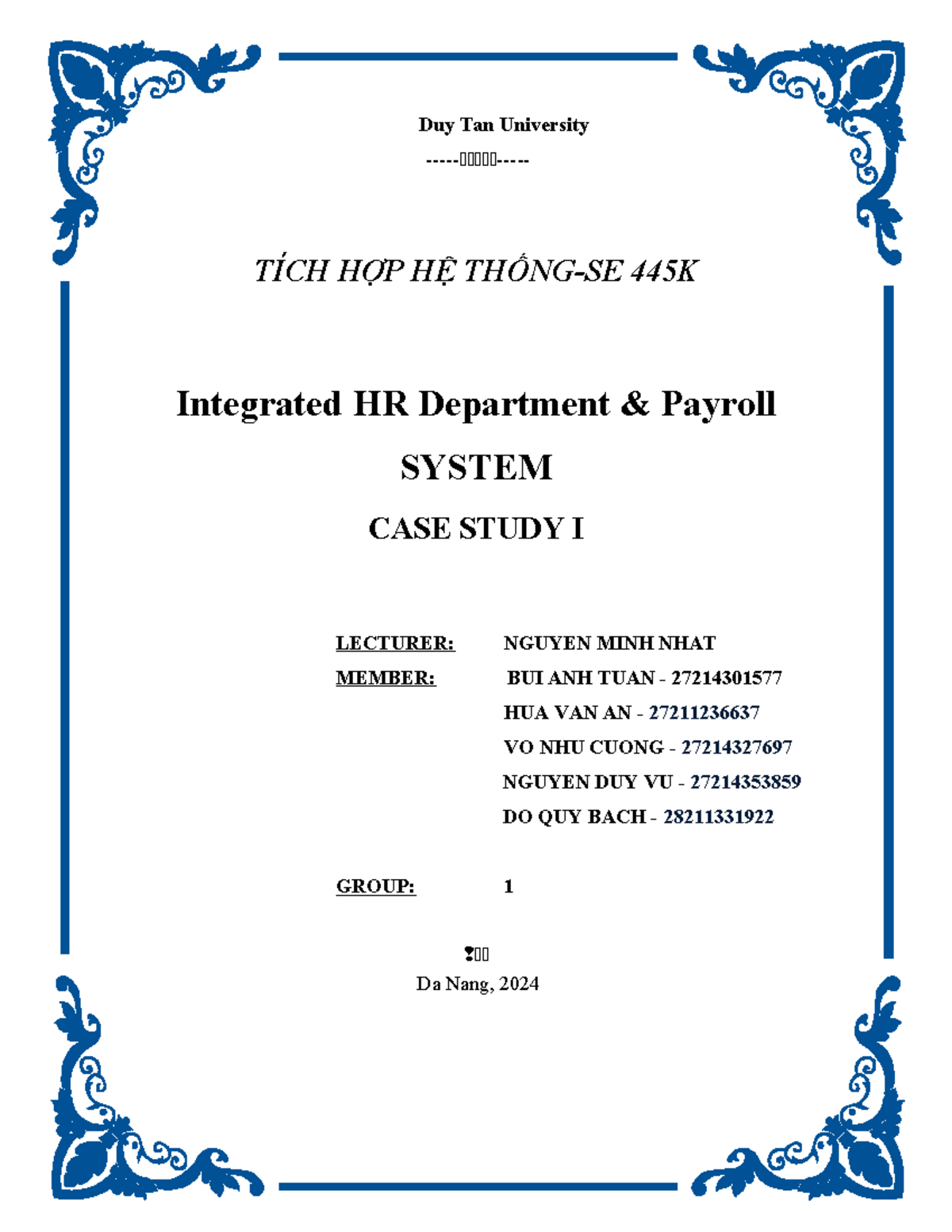 Case Study I - Integrated HR & Payroll System SE 445K Group 1 - Studocu