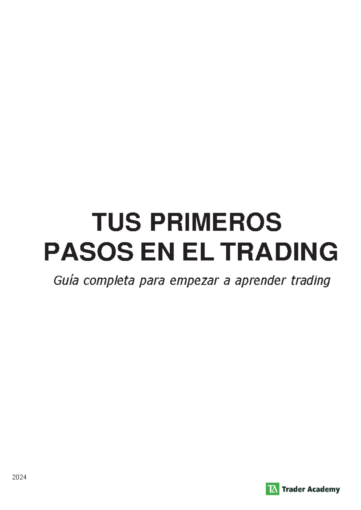 Guia Para Aprender Trading - TUS PRIMEROS PASOS EN EL TRADING Guía ...