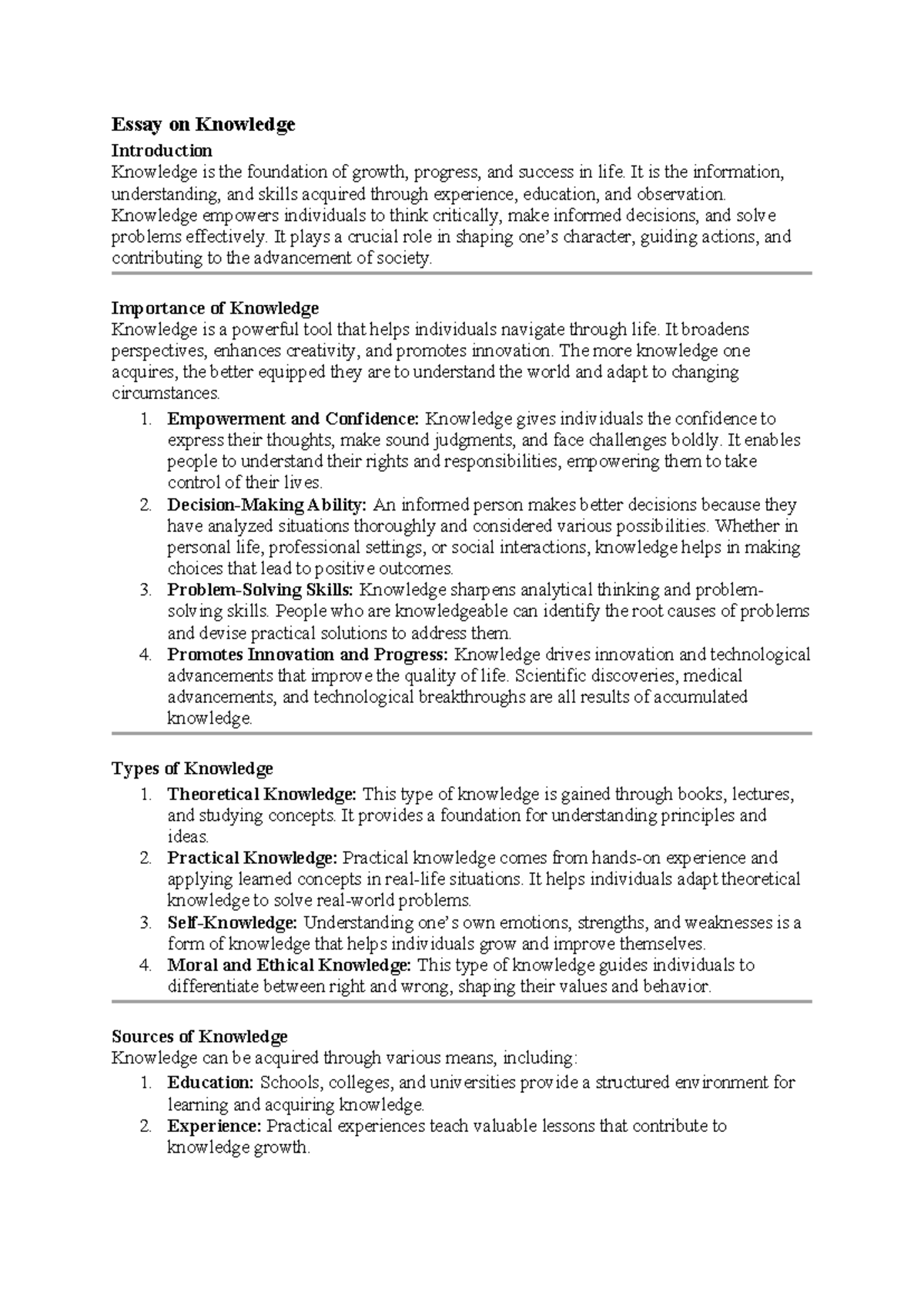 Essay on Knowledge - Essay on Knowledge Introduction Knowledge is the ...