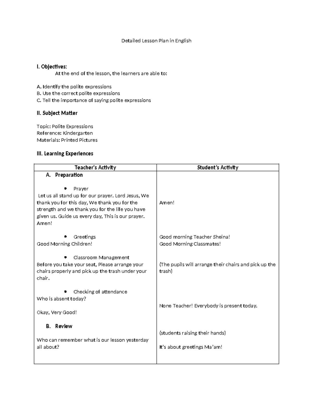 Detailed Lesson Plan in English - Objectives: At the end of the lesson ...