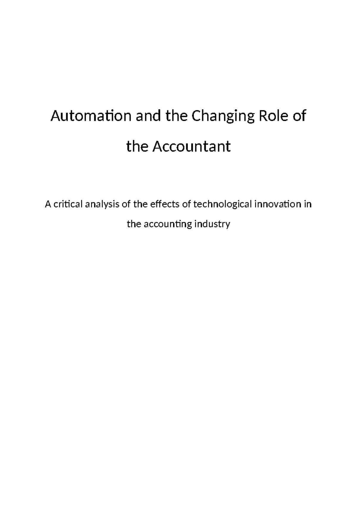 The impact of automation on the accounting profession: A critical ...