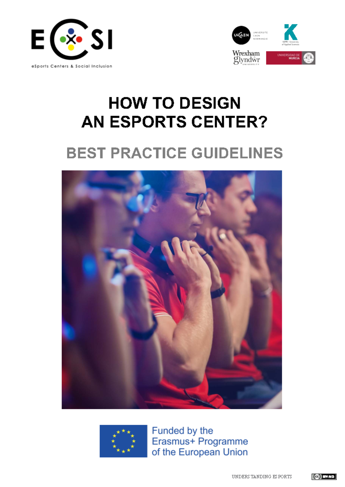 Designing an Esports Center: Best Practices & Guidelines (IO4-I) - Studocu