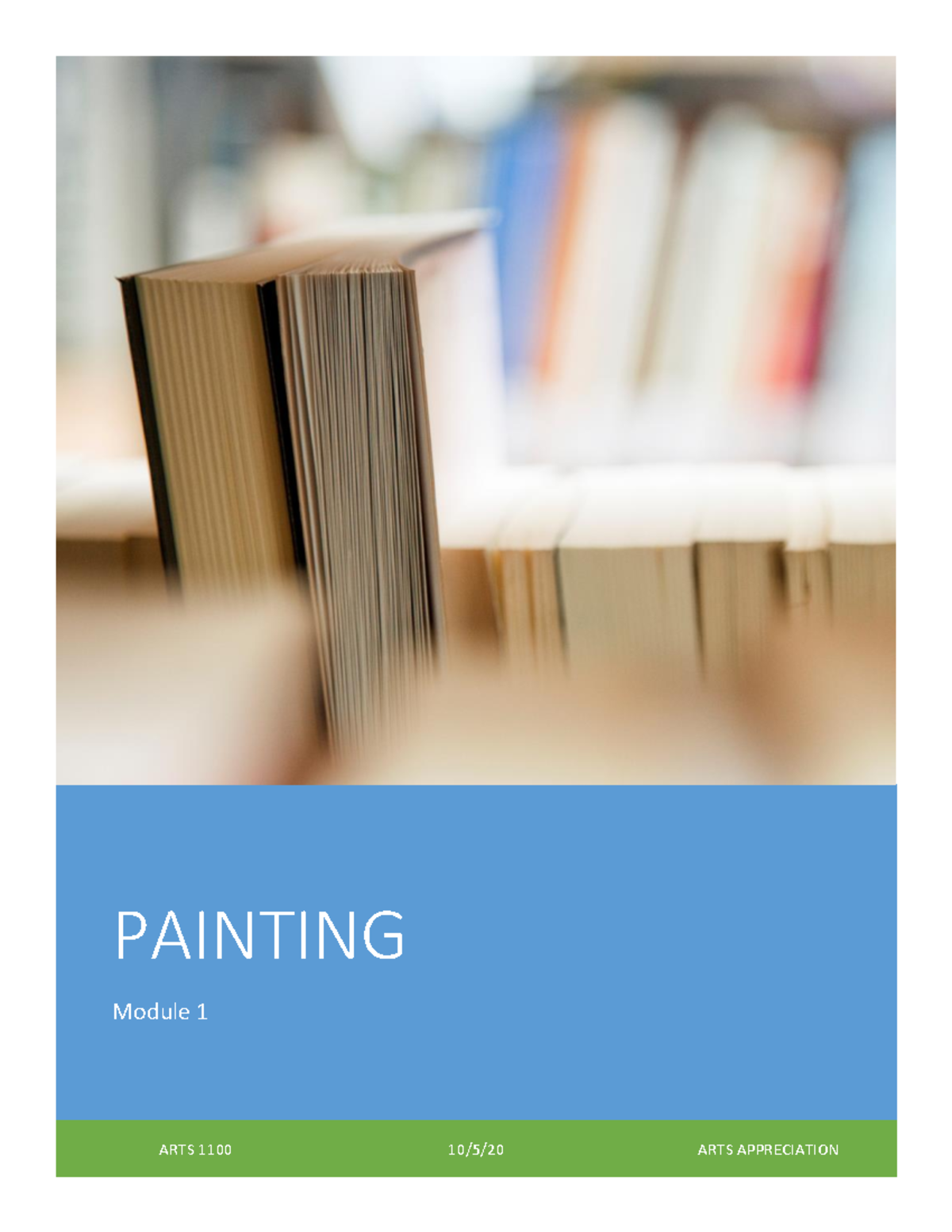 Module 1 - Introduction to Painting in ARTS 1100 - Studocu