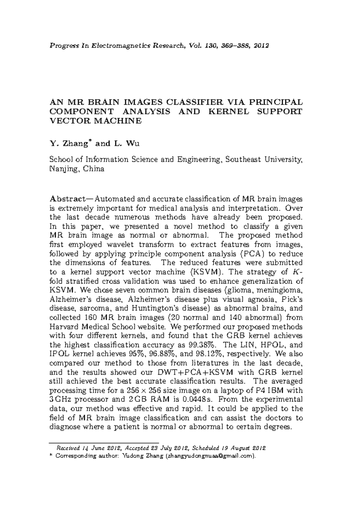 MR Brain Image Classification via PCA & KSVM (Vol. 130, 2012) - Studocu