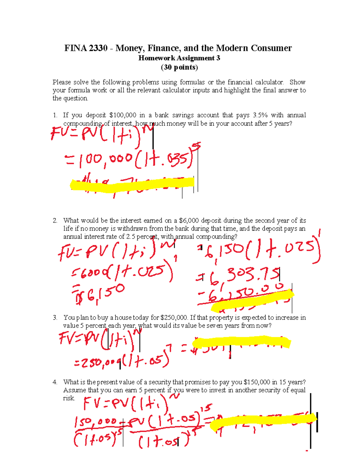 Assignment 3 - Show your formula work or all the relevant calculator ...