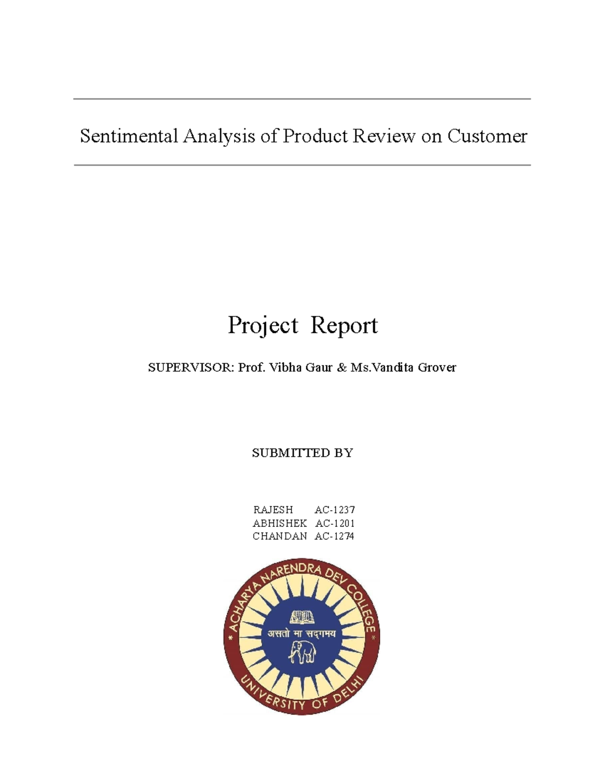 Sentimental Analysis of Product Reviews: Project Report CS2022 - Studocu