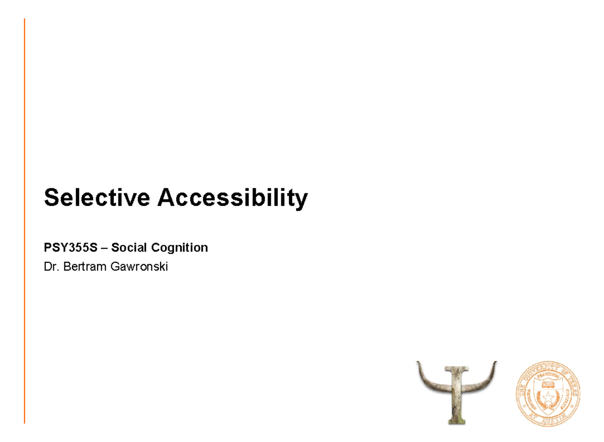 PSY355S – Social Cognition Lecture Notes: Selective Accessibility - Studocu