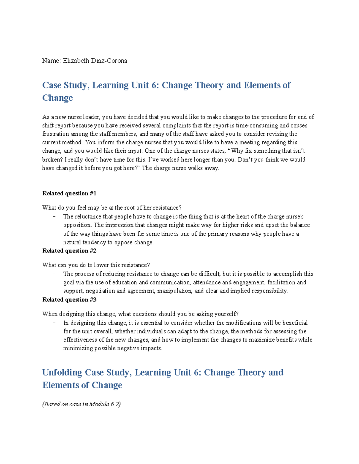 NURS460 Case Study Change Theoryand Elementsof Change - Name: Elizabeth ...
