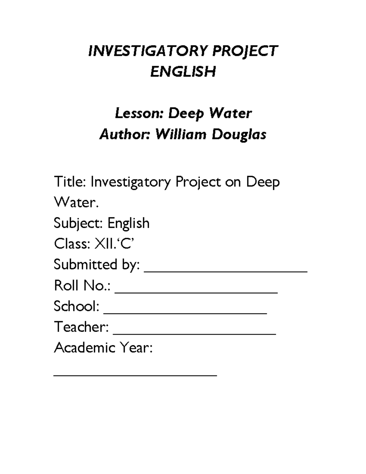ENG 101: Investigatory Project on Deep Water by William Douglas - Studocu