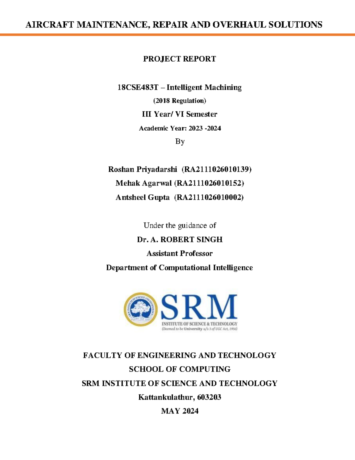 Aircraft MRO Solutions: Innovations & Challenges (18CSE483T Project ...