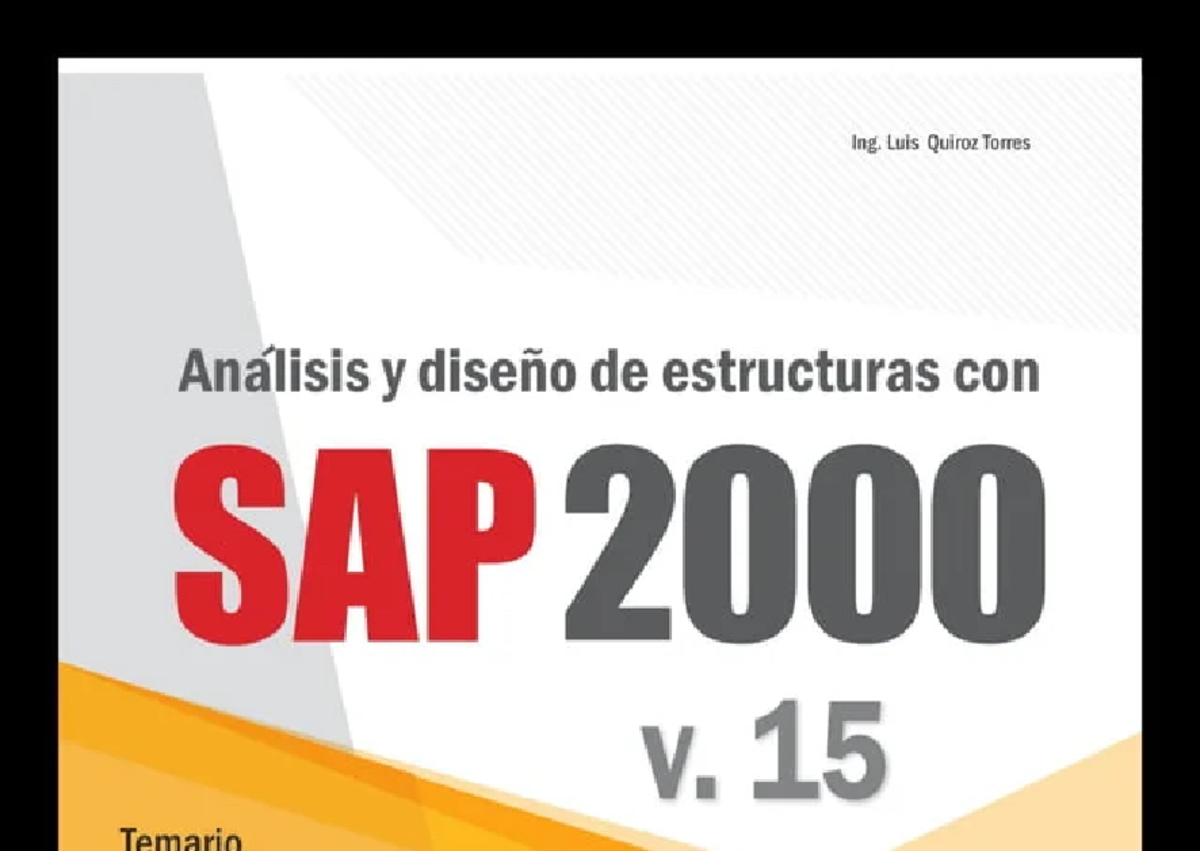 Guía de Uso de SAP 2000 - Análisis y Diseño de Estructuras (V. 15 ...