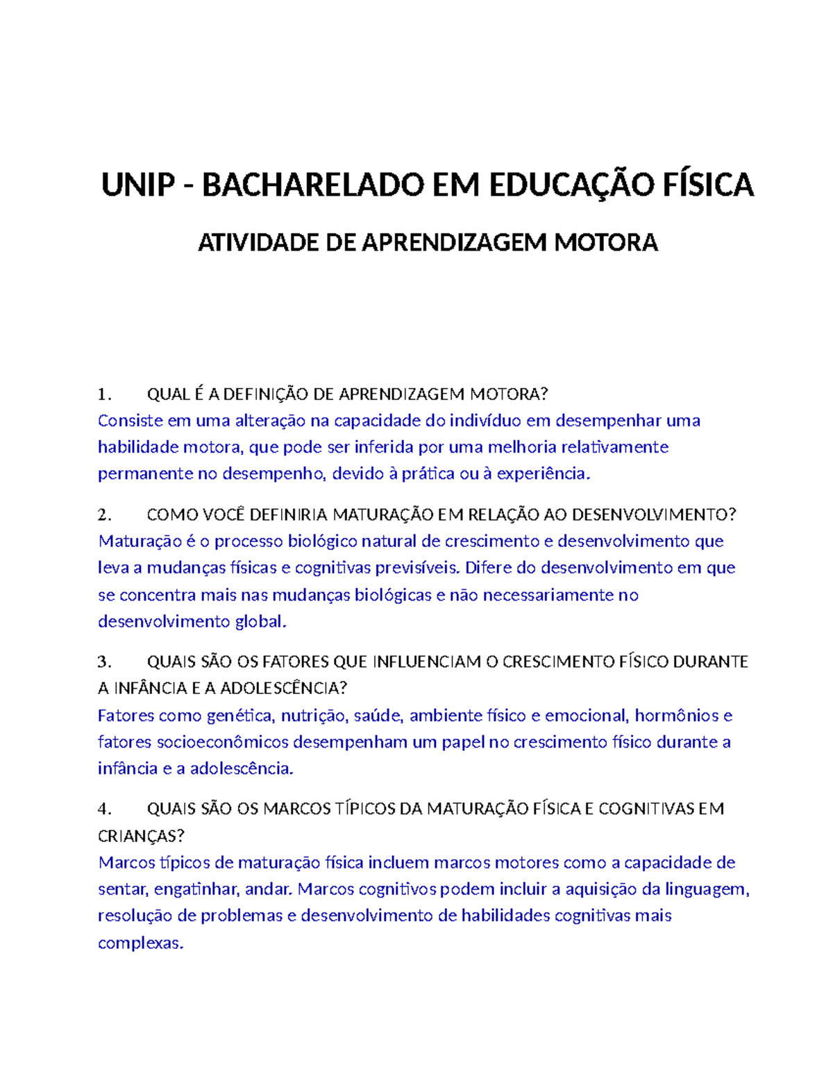 Atividade Aprendizagem Motora UNIP BACHARELADO EM EDUCAÇÃO FÍSICA ATIVIDADE DE APRENDIZAGEM