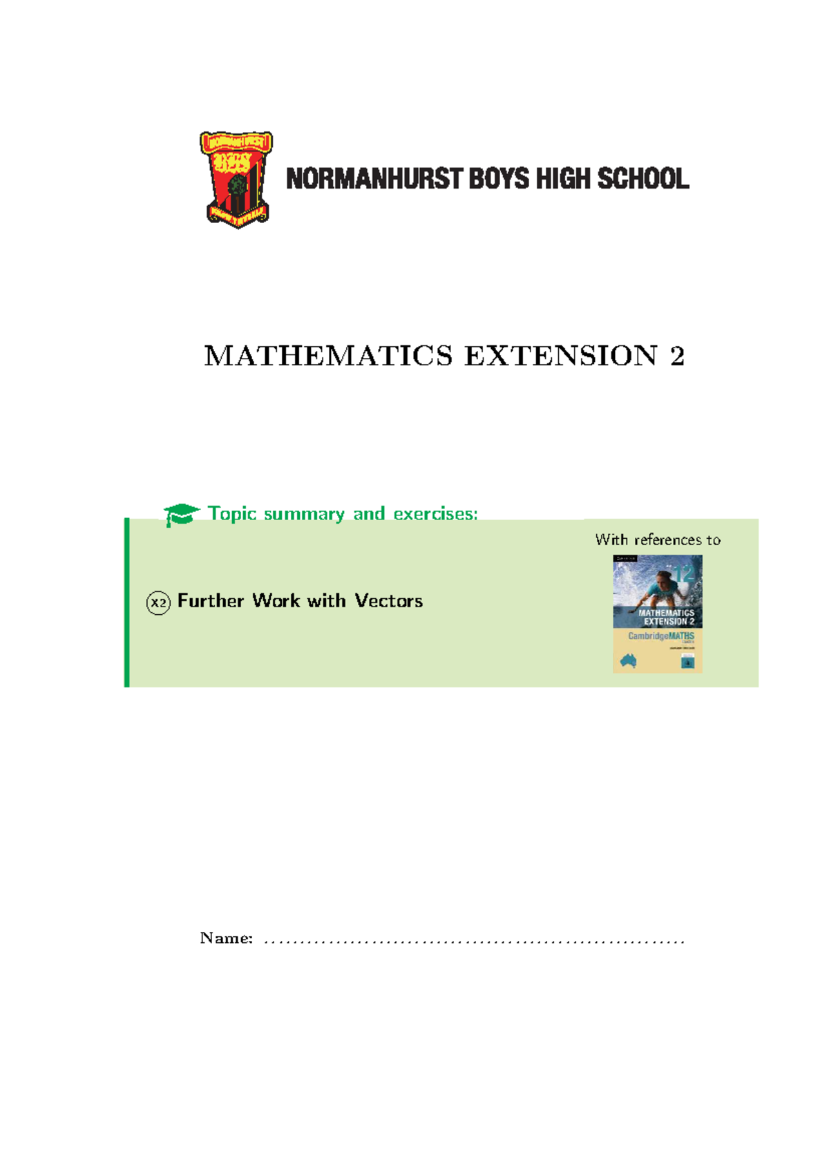MATHEMATICS EXTENSION 2: Topic 28 - Further Work with Vectors - Studocu