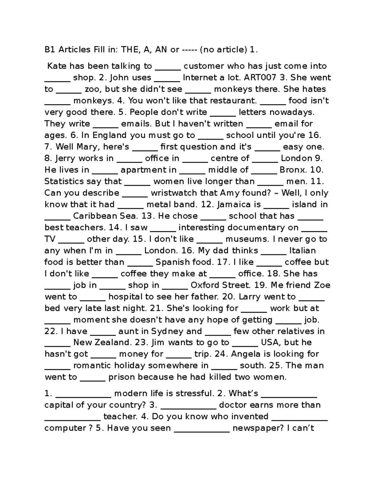 B1 Articles Fill-in Exercise: THE, A, AN or (no article) ART007 - Studocu