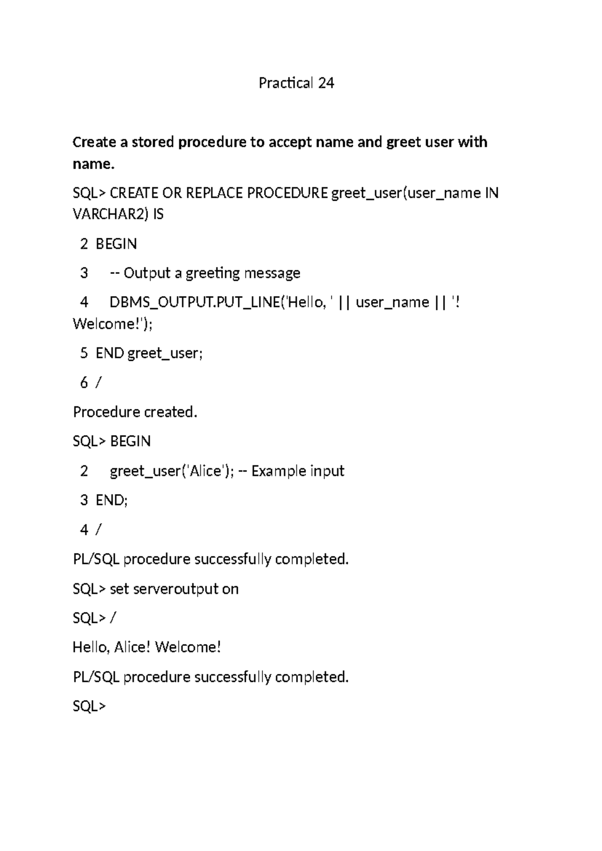 Practical 24 - Creating a Stored Procedure to Greet Users - Studocu