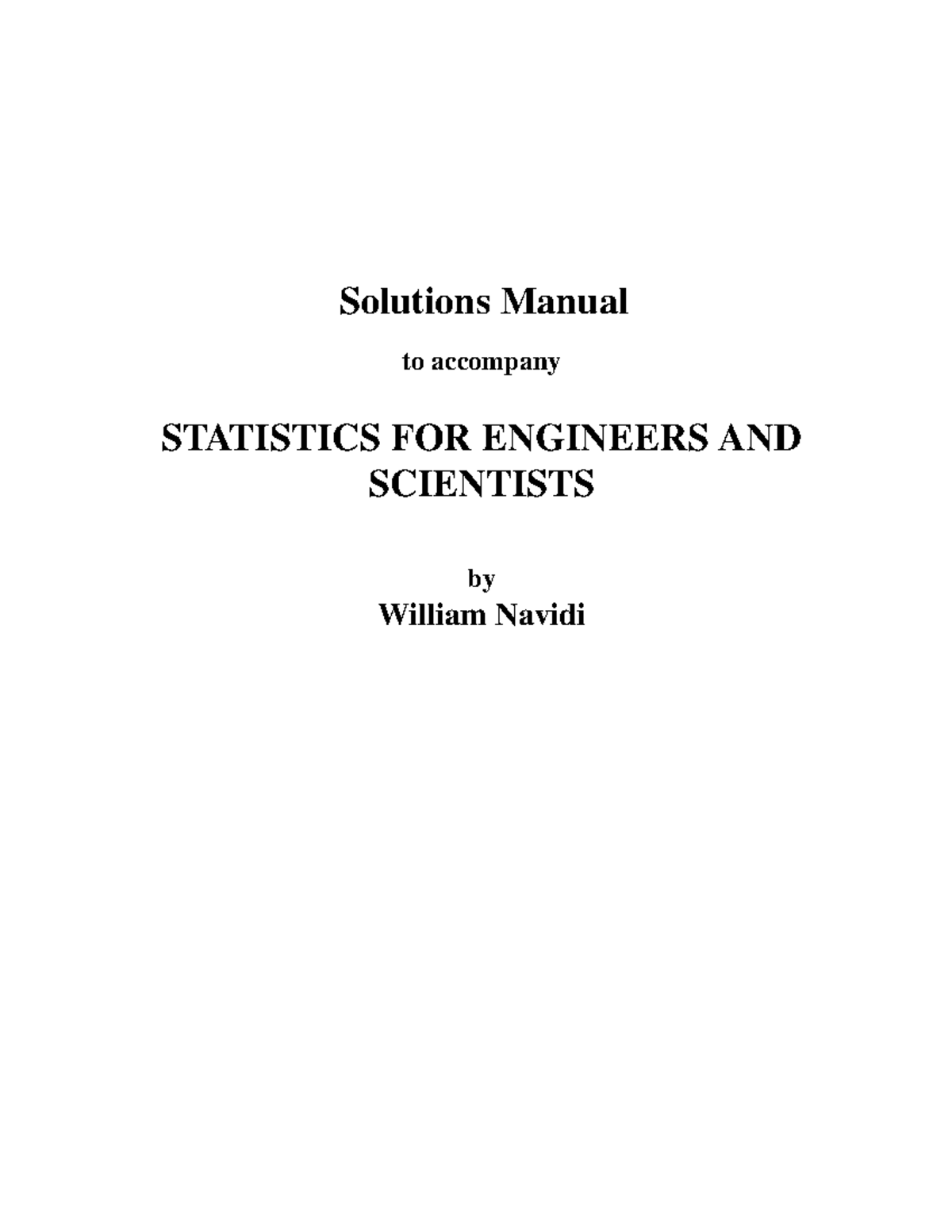 Solutions Manual for Statistics for Engineers (Navidi) - Document Preview