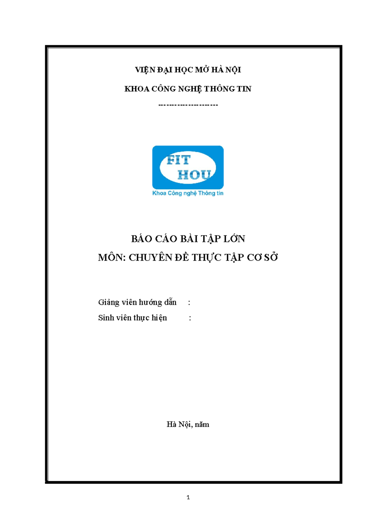 BTL - BTL CDCS FITHOU - VIỆN ĐẠI HỌC MỞ HÀ NỘI KHOA CÔNG NGHỆ THÔNG TIN ...