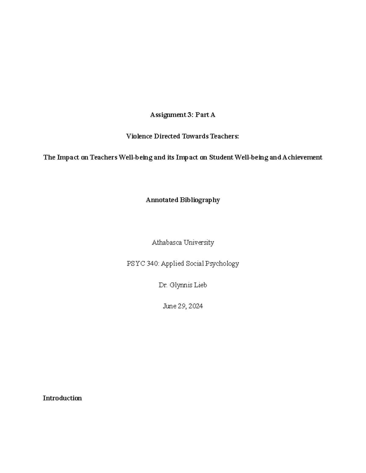 PSYC340 Assignment 3A - Assignment 3: Part A Violence Directed Towards ...