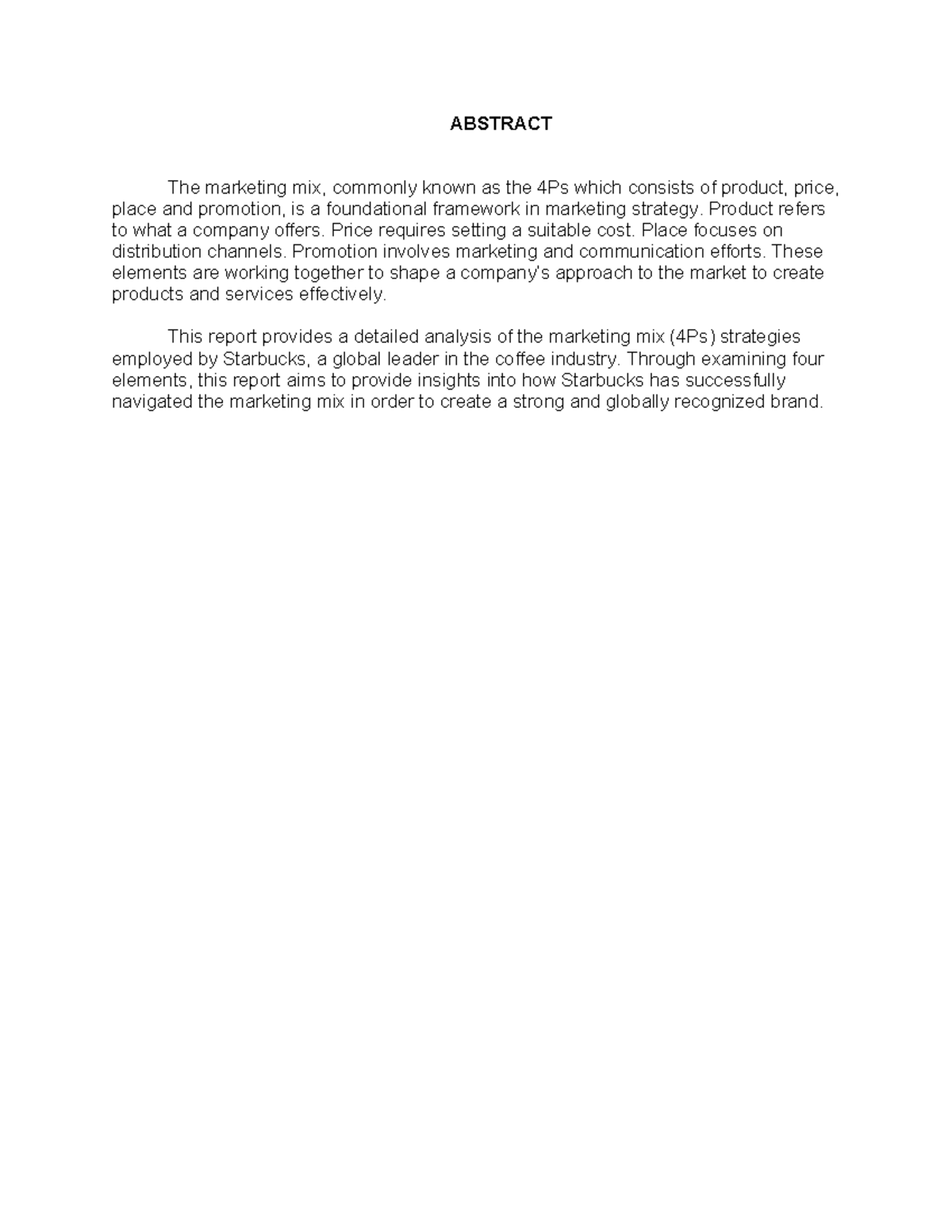 Abstract - abc - ABSTRACT The marketing mix, commonly known as the 4Ps ...