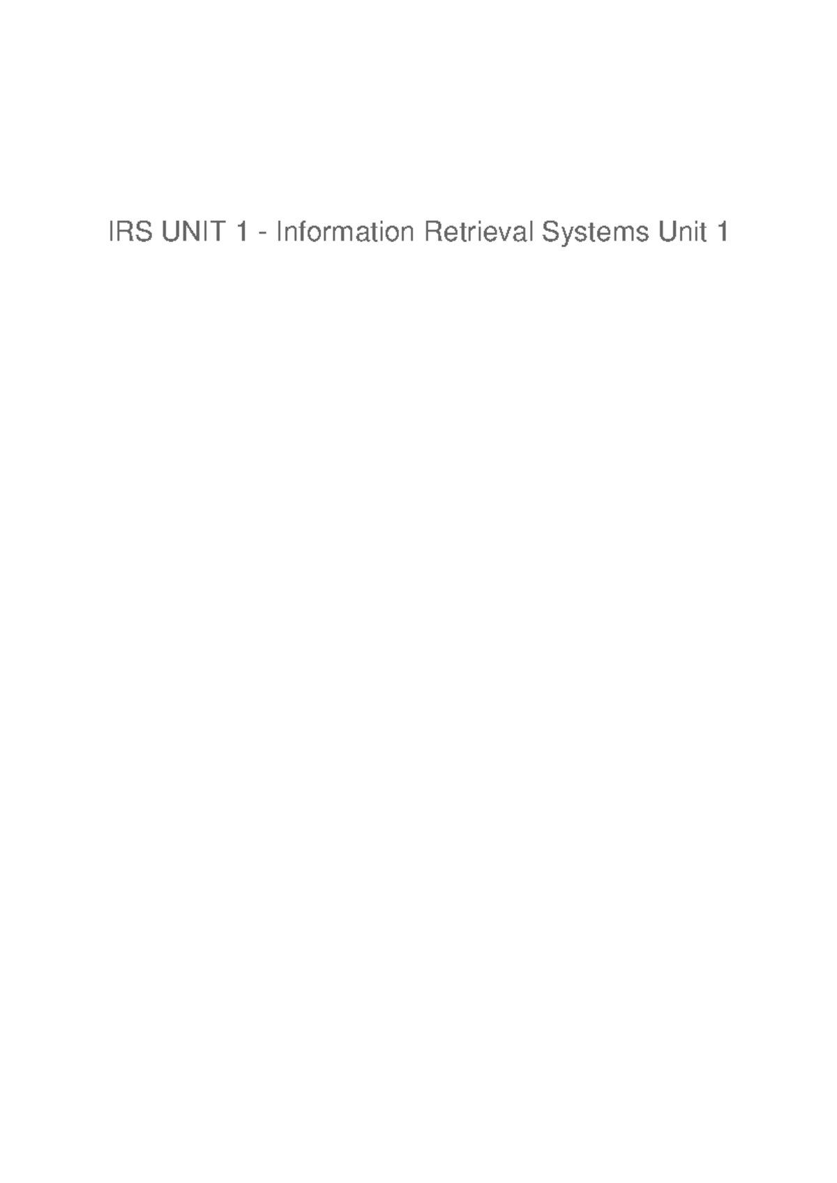 IRS Unit 1: Overview of Information Retrieval Systems - Studocu
