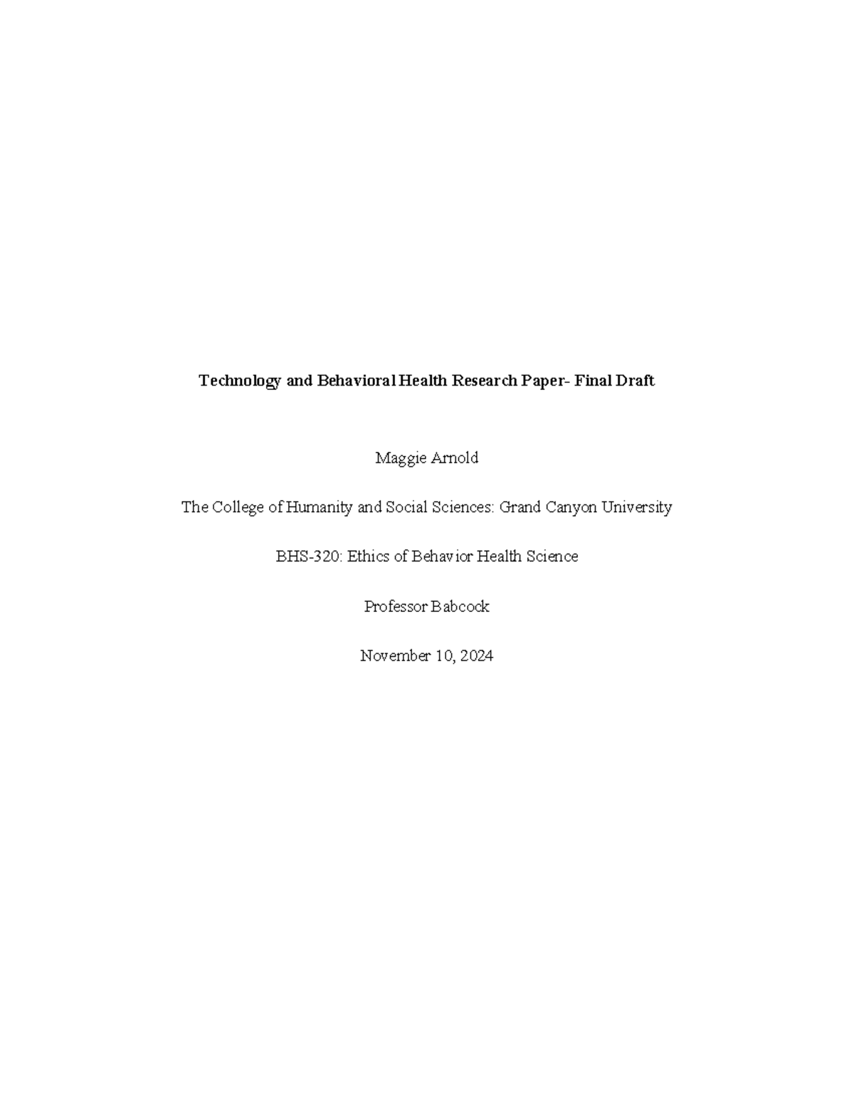 BHS-320: Technology and Ethics in Behavioral Health - Final Research ...